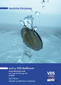 Ziel: Auch mit der dritten Auflage ihres nationalen Badforums will die Vereinigung Deutsche Sanitärwirtschaft (VDS) den Besuchern „vielfältige Impulse im Rahmen einer hochwertigen Dialog-Plattform“ bieten. Dabei gehen am 25. November 2008 in Berlin vier Referenten aus unterschiedlichen Bereichen der (entscheidenden) Frage nach, wie aus Trends tatsächlich Märkte zu machen sind.<br />Foto: Vereinigung Deutsche Sanitärwirtschaft (VDS)