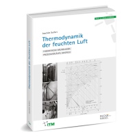 Jetzt bestellen: „Thermodynamik der feuchten Luft“ mit dem Untertitel „Theoretische Grundlagen, Prozessverläufe, Beispiele“. <br />Bild: ITM