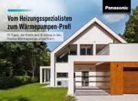 Das PDF „Vom Heizungsspezialisten zum Wärmepumpen-Profi - 10 Tipps, die Ihnen den Einstieg in das Thema Wärmepumpe erleichtern“ erhalten Sie <a href="http://panasonic.com/de/corporate/marke/topmarke/?utm_campaign=Testimonial_A2W&utm_source=Bild-Text-Anzeige_10_Tips+link&utm_medium=Haustechnikdialog&utm_content=Phase_2"target="blank">hier</a> kostenlos. Bild: Panasonic<br /><br /><br />
