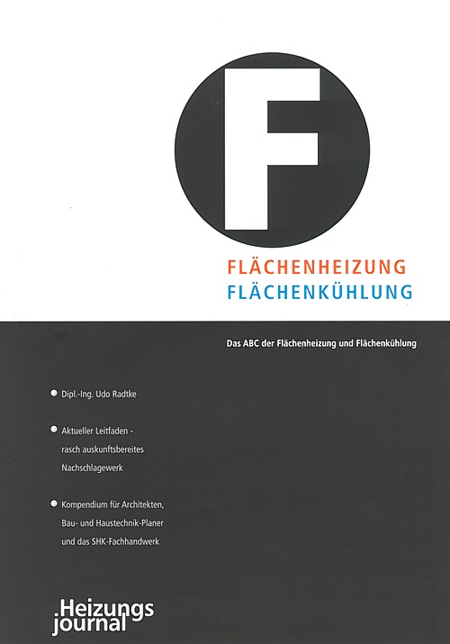 Das ABC der Flächenheizung und Flächenkühlung: Die...