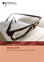 Die aktuelle Broschüre informiert u.a. über das Arbeitsvertragsrecht.......