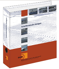 7. Auflage Leitfaden Solarthermische Anlagen: bewährte Form und hohe Qualität mit wesentlichen Neuerungen