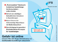 Den Ende 2006 von zwei „klassischen SHK-Großhändlern“ für das Handwerk gestarteten Onlineshop stuft das IndustrieForum Sanitär (IFS) als „in starkem Maße bedenklich bzw. sogar gefährlich“ ein. Problematisch sei vor allem, dass das neue b2b-Portal letztlich die Großhandelsausstellungen und damit das komplette höherwertige Badgeschäft der Branche schwäche. Grafik: IFS