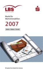 Die achte Ausgabe des LBS-Heftes „Markt für Wohnimmobilien.......