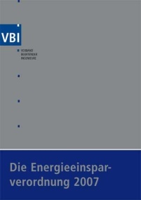 Nützliche Tipps zur Anwendung der neuen Energieeinsparverordnung.......