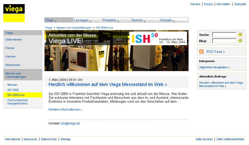 Zur ISH 2009 in Frankfurt berichtet Viega erstmalig...