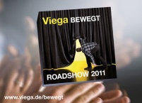 „Viega bewegt“ ist das Motto der Roadshow 2011, die.......