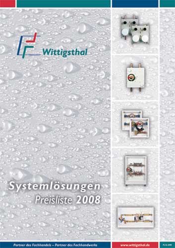Die neue Wittigsthal „Preisliste Systemlösungen 2008“...