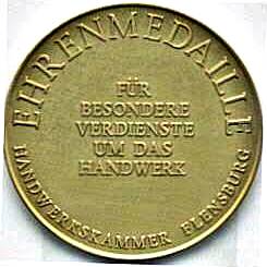 Ehrenmedaille des Handwerks für eine 30jährige ehrenamtliche Tätigkeit imLandesprüfungsausschuss der HWK Flensburg